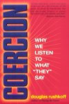 Coercion: Why we listen to what they say