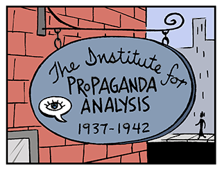 Image depicts a sign from the Institute for Propaganda Analysis: 1937-1942.